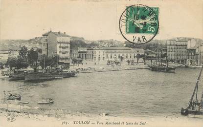 CPA FRANCE 83 "Toulon, Port marchand et Gare du Sud"