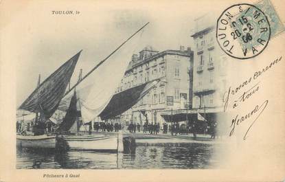 CPA FRANCE 83 "Toulon, Pêcheurs à quai"