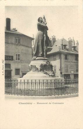 CPA FRANCE 73 " Chambéry, Le Monument du Centenaire"