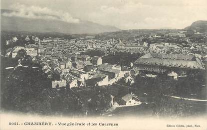 CPA FRANCE 73 " Chambéry, Vue générale et les casernes"