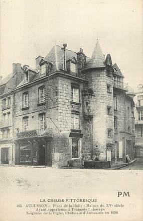 CPA FRANCE 23 " Aubusson, Place de la Halle, Maison du XV ème siècle"