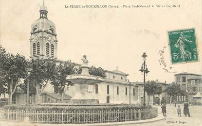 CPA FRANCE 38 "Le Péage de Roussillon, Place Paul Morand et Statue Garilland"