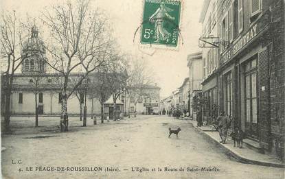 CPA FRANCE 38 "Le Péage de Roussillon, L'église et la Route de St Maurice"