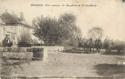 CPA FRANCE 84 " Orange, Parc annexe 15ème escadron et 55ème artillerie"