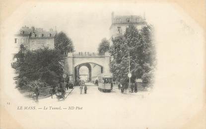 CPA FRANCE 72 " Le Mans, Le tunnel'