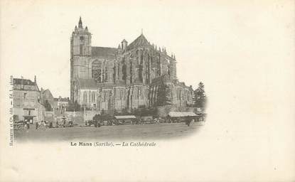 CPA FRANCE 72 " Le Mans, La Cathédrale"