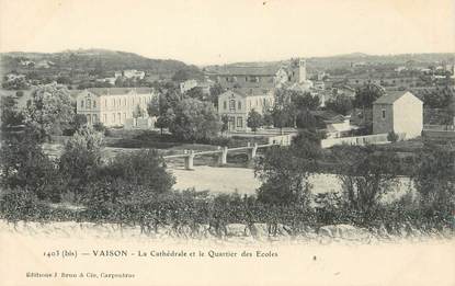 CPA FRANCE 84 " Vaison, La cathédrale et le Quartier des Ecoles"