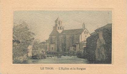CPA FRANCE 84 " Le Thor, L'église et la Sorgue"