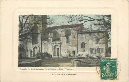 CPA FRANCE 84 " Pernes, La paroisse"