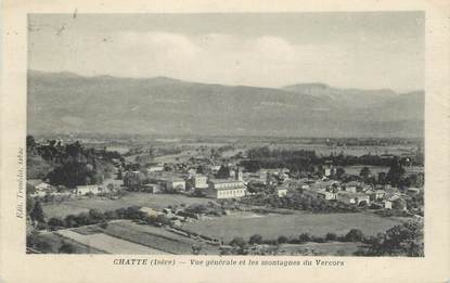 CPA FRANCE 38 " Chatte, Vue générale et les montagnes du Vercors"