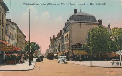 CPA FRANCE 69 " Villefranche sur Saône, Place Claude Bernard et Rue Nationale"