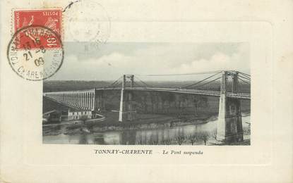 CPA FRANCE 17 " Tonnay , Le pont suspendu"