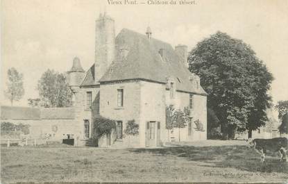 CPA FRANCE 27 " Vieux Pont, Château du Désert"
