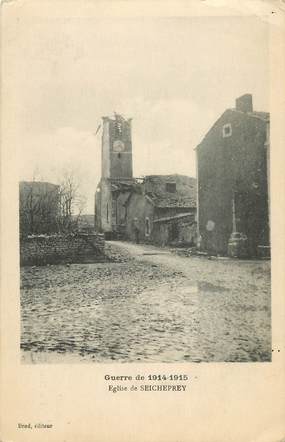 CPA FRANCE 54 "Guerre de 1914, Eglise de Seicheprey"