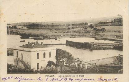 CPA ALGERIE " Tipaza, La douane et le port"