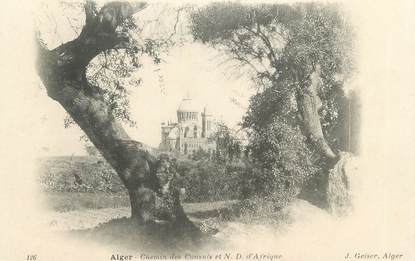 CPA ALGERIE "Alger, Chemin des Consuls et Notre Dame d'Afrique"/ GEISER