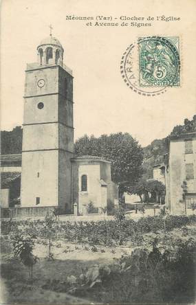 CPA FRANCE 83 "Méounes, Clocher de l'église et Avenue de Signes"