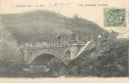CPA FRANCE 83 "Taradeau, Le pont"