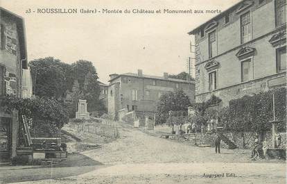 CPA FRANCE 38 " Roussillon, Montée du Château et monument aux morts"