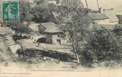 CPA FRANCE 63 " Chadebost de Condat les Montboissiers, Le vieux moulin"