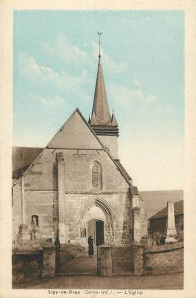 CPA FRANCE 76 " Sigy en Bray, L'église"