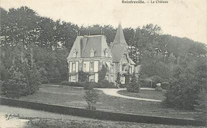 CPA FRANCE 76 "Rainfreville, Le château"