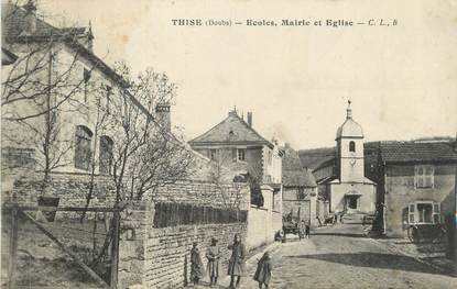 CPA FRANCE 25 " Thise, Ecoles, Mairie et église"