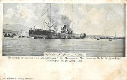 CPA GRECE "Explosion et incendie du Guadalquivir des Messageries Maritimes, catastrophe du 28/04/1903"