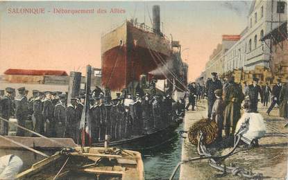 CPA GRECE "Salonique, débarquement des alliés"