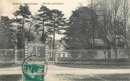 CPA FRANCE 77 "Chateau de Lumigny, Entrée principale"