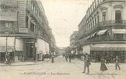 34 Herault / CPA FRANCE 34 "Montpellier, rue Maguelone"