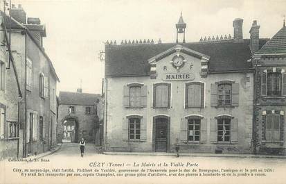 CPA FRANCE 89 " Cézy, La Mairie et la vieille porte"