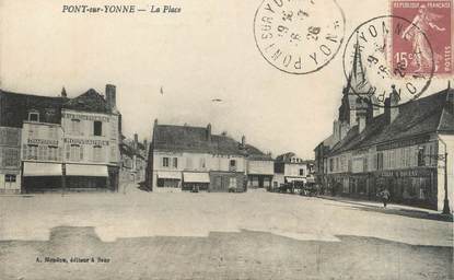 CPA FRANCE 89 " Pont sur Yonne, La Place"