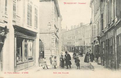 CPA FRANCE 88 " Mirecourt, Rue des Halles"