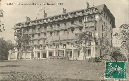 / CPA FRANCE 01 "Divonne les Bains, le nouvel Hôtel"