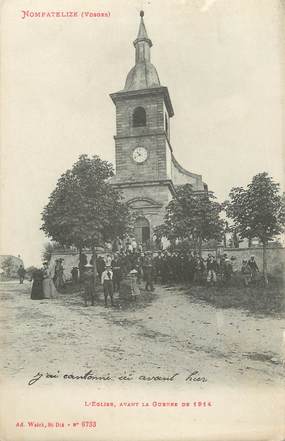 CPA FRANCE 88 " Nompatelize, L'église avant la guerre de 1914"