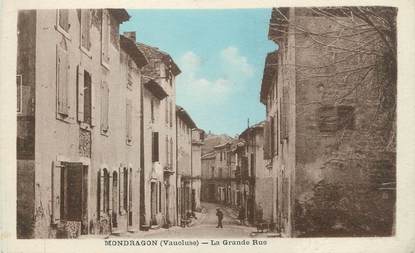 CPA FRANCE 84 "Mondragon, La Grande Rue"