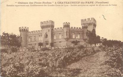 CPA FRANCE 84 " Chateauneuf du Pape, Le Château des Fines Roches"