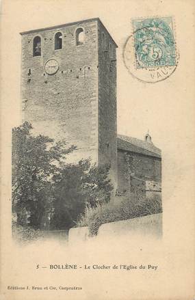 CPA FRANCE 84 " Bollène, Le clocher de l'église du Puy"