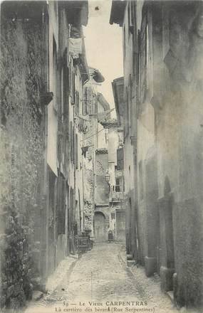 CPA FRANCE 84 " Carpentras, Rue Serpentines"