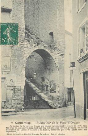 CPA FRANCE 84 " Carpentras, L'intérieur de la Porte d'Orange"