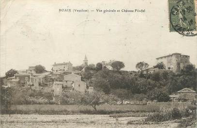 CPA FRANCE 84 "Roaix, Vue générale et Château Féodal"
