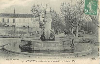 CPA FRANCE 84 "Pertuis, Avenue de la Liberté, Fontaine Morel"