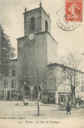 CPA FRANCE 84 "Pertuis, La Tour de l'Horloge"