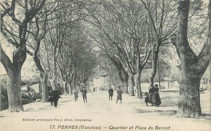 CPA FRANCE 84 " Pernes, Quartier et Place du Barriot"