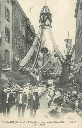 CPA FRANCE 69 " Tarare, Fête Gymnique des 29 et 30 juin 1912, le défilé"