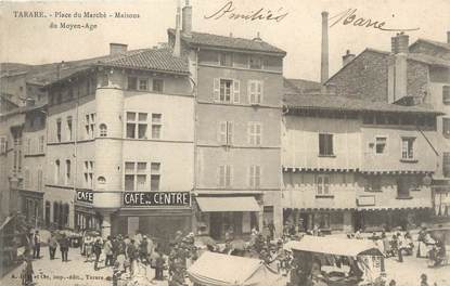 CPA FRANCE 69 " Tarare, Place du Marché, maisons du moyen âge"