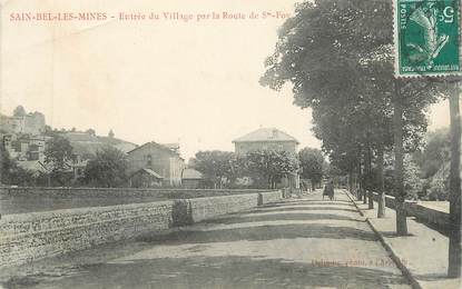CPA FRANCE 69 " St Bel Les Mines, Entrée du village par la Route de Ste Foy"