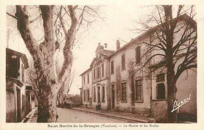 CPA FRANCE 84 " St Martin de la Brasque, La Mairie et les écoles"