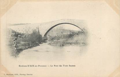 CPA FRANCE 13 " Aix en Provence, Le Pont des Trois Sautets"
